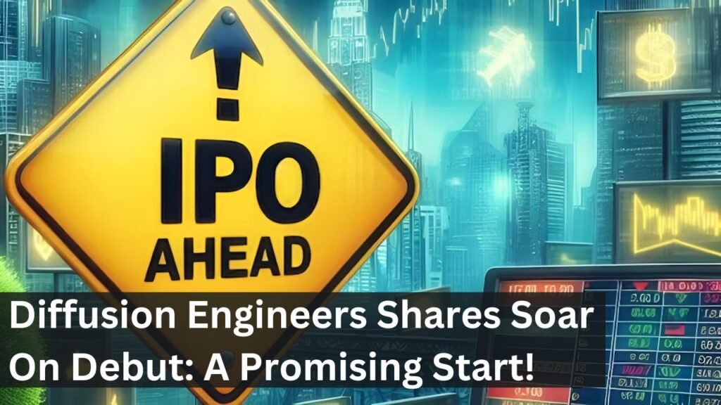 Diffusion Engineers Shares Soar On Debut: A Promising Start! Diffusion Engineers Shares Soar On Debut: A Promising Start!