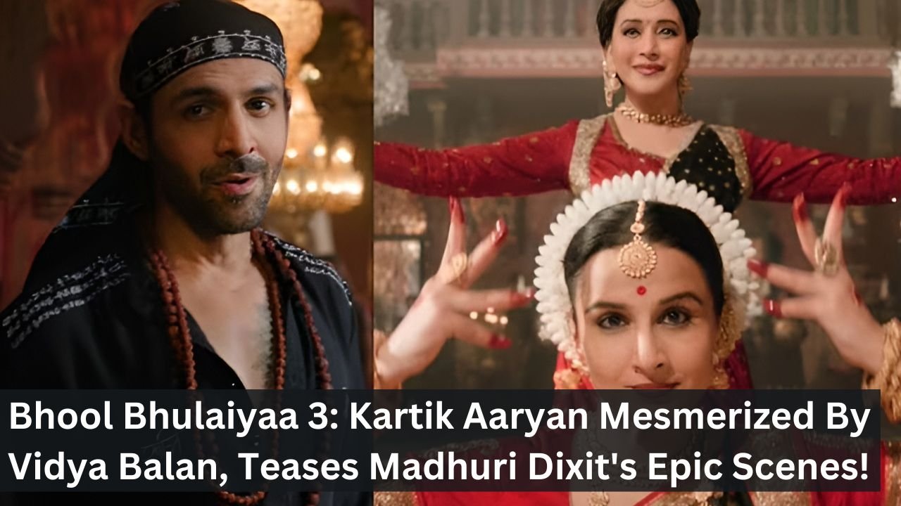 Bhool Bhulaiyaa 3: Kartik Aaryan Mesmerized By Vidya Balan, Teases Madhuri Dixit's Epic Scenes!