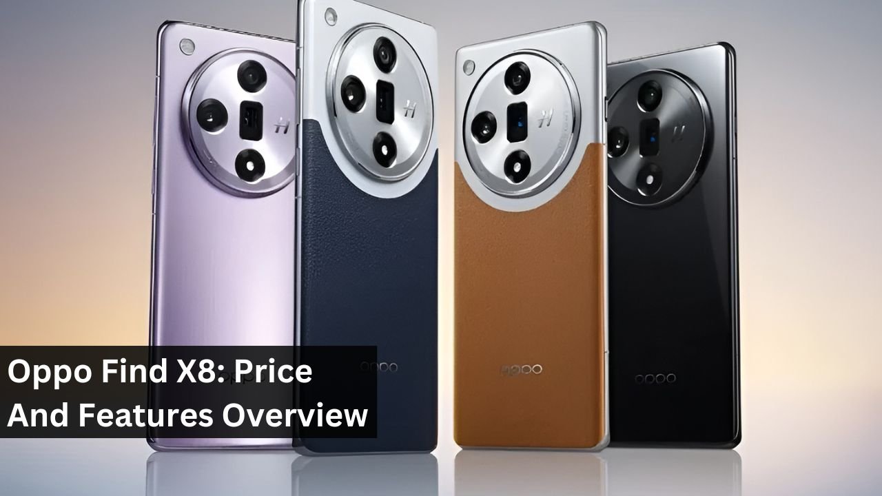 Oppo Find X8: Price And Features Overview