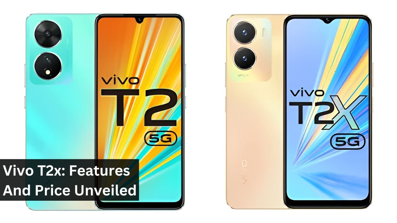 Vivo T2x: Features And Price Unveiled