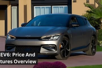 Kia EV6: Price And Features Overview