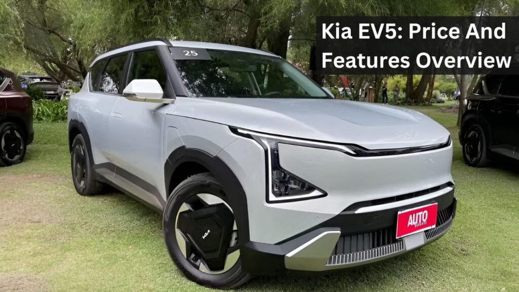 Kia EV5: Price And Features Overview Kia EV5: Price And Features Overview