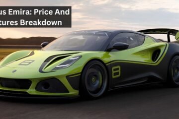 Lotus Emira: Price And Features Breakdown