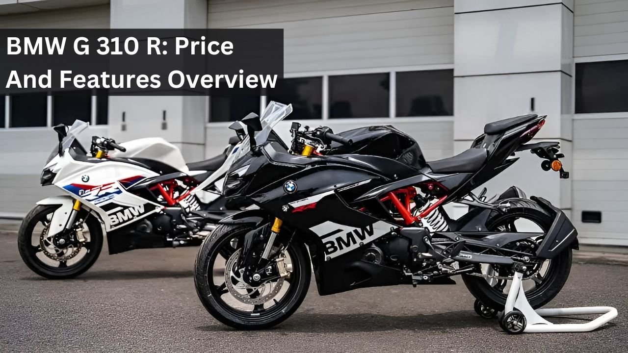 BMW G 310 R: Price And Features Overview