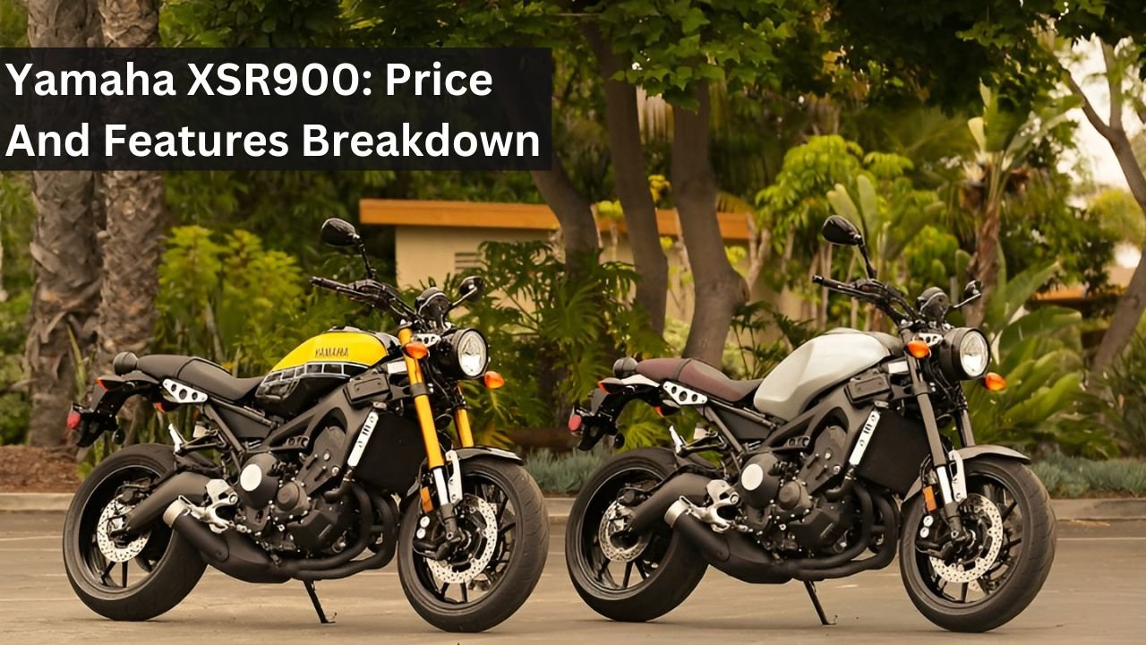 Yamaha XSR900: Price And Features Breakdown