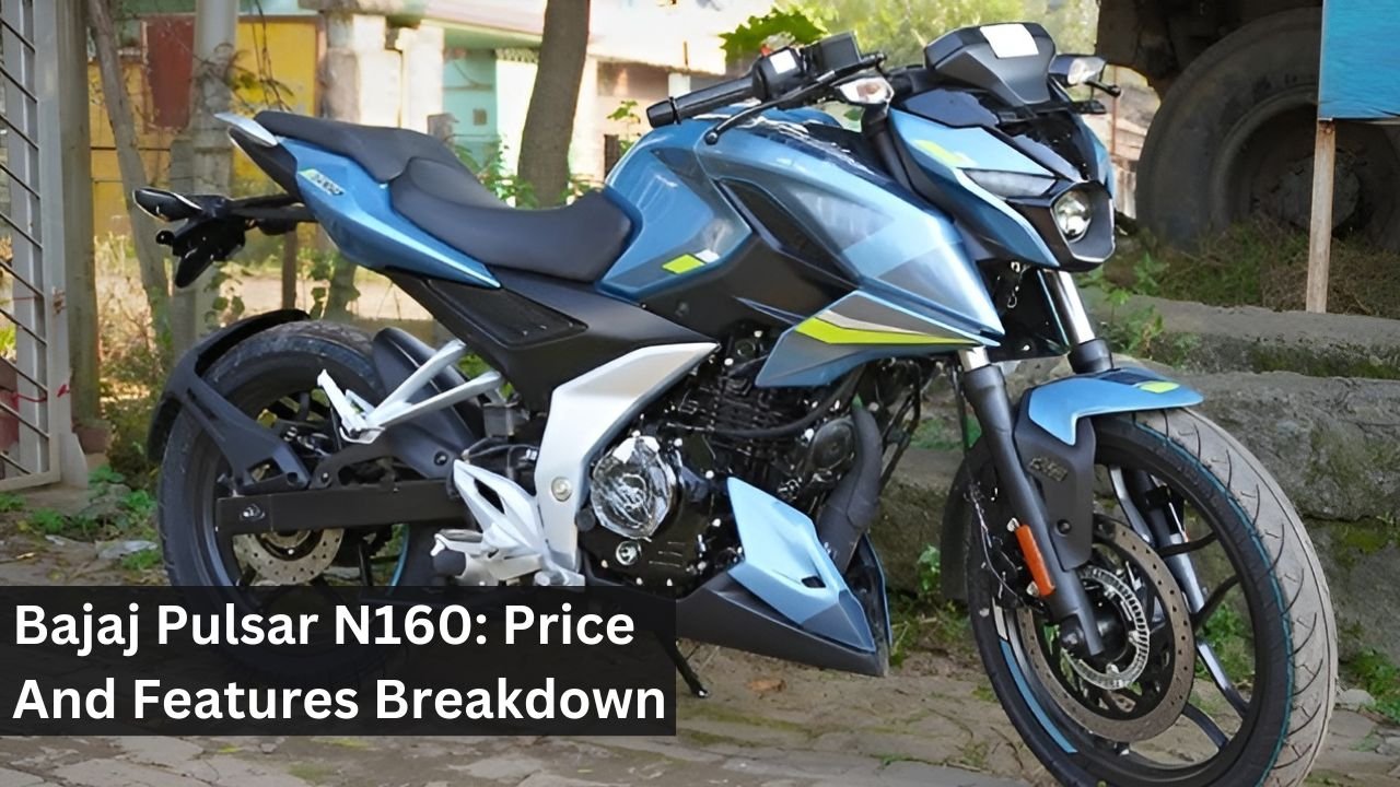 Bajaj Pulsar N160: Price And Features Breakdown