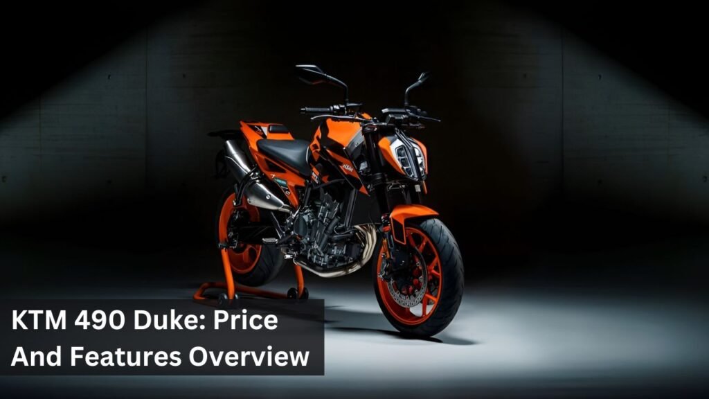 KTM 490 Duke: Price And Features Overview KTM 490 Duke: Price And Features Overview