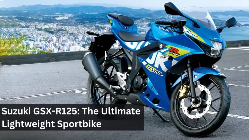 Suzuki GSX-R125: The Ultimate Lightweight Sportbike Suzuki GSX-R125: The Ultimate Lightweight Sportbike