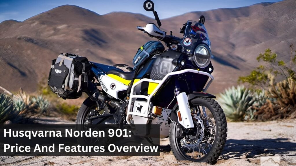 Husqvarna Norden 901: Price And Features Overview Husqvarna Norden 901: Price And Features Overview