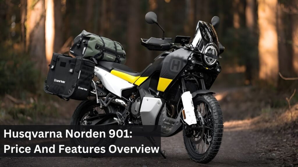 Husqvarna Norden 901: Price And Features Overview Husqvarna Norden 901: Price And Features Overview
