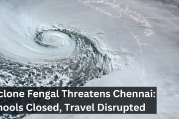 Cyclone Fengal Threatens Chennai: Schools Closed, Travel Disrupted