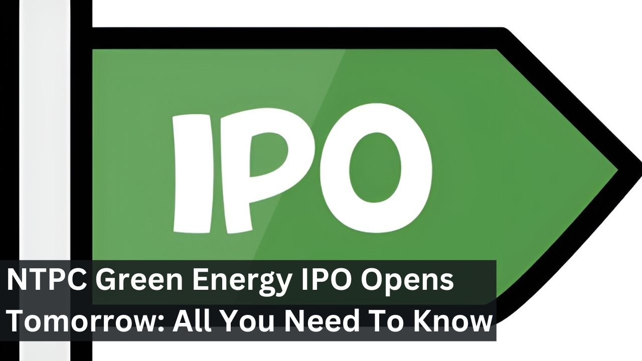 NTPC Green Energy IPO Opens Tomorrow: All You Need To Know