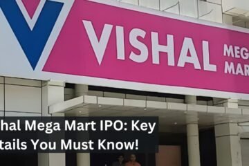 Vishal Mega Mart IPO: Key Details You Must Know!