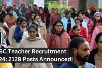 RPSC Teacher Recruitment 2024: 2129 Posts Announced!