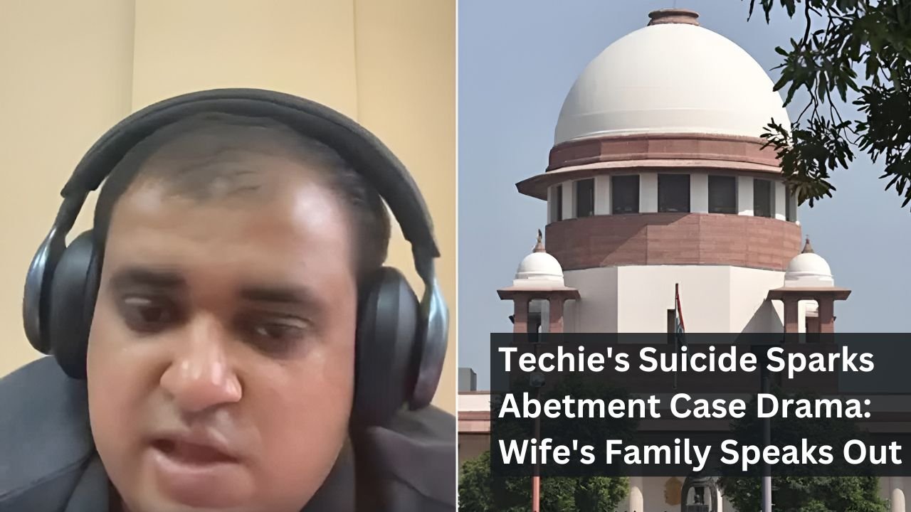 Techie's Suicide Sparks Abetment Case Drama: Wife's Family Speaks Out