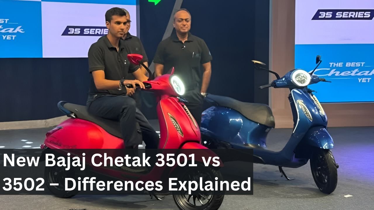 New Bajaj Chetak 3501 vs 3502 – Differences Explained