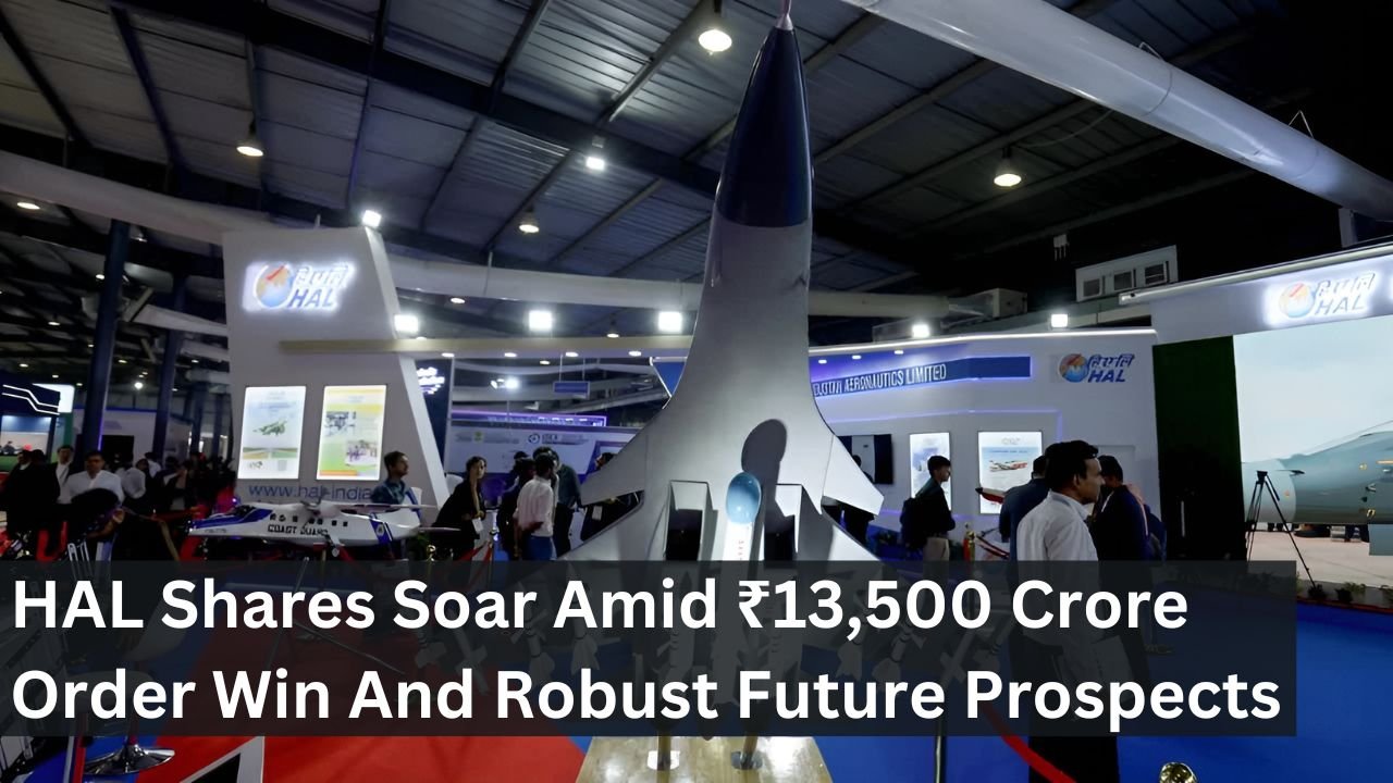 HAL Shares Soar Amid ₹13,500 Crore Order Win And Robust Future Prospects