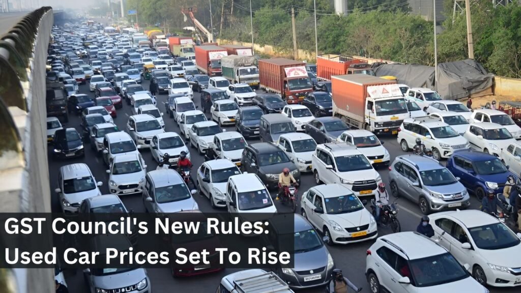 GST Council's New Rules: Used Car Prices Set To Rise GST Council's New Rules: Used Car Prices Set To Rise