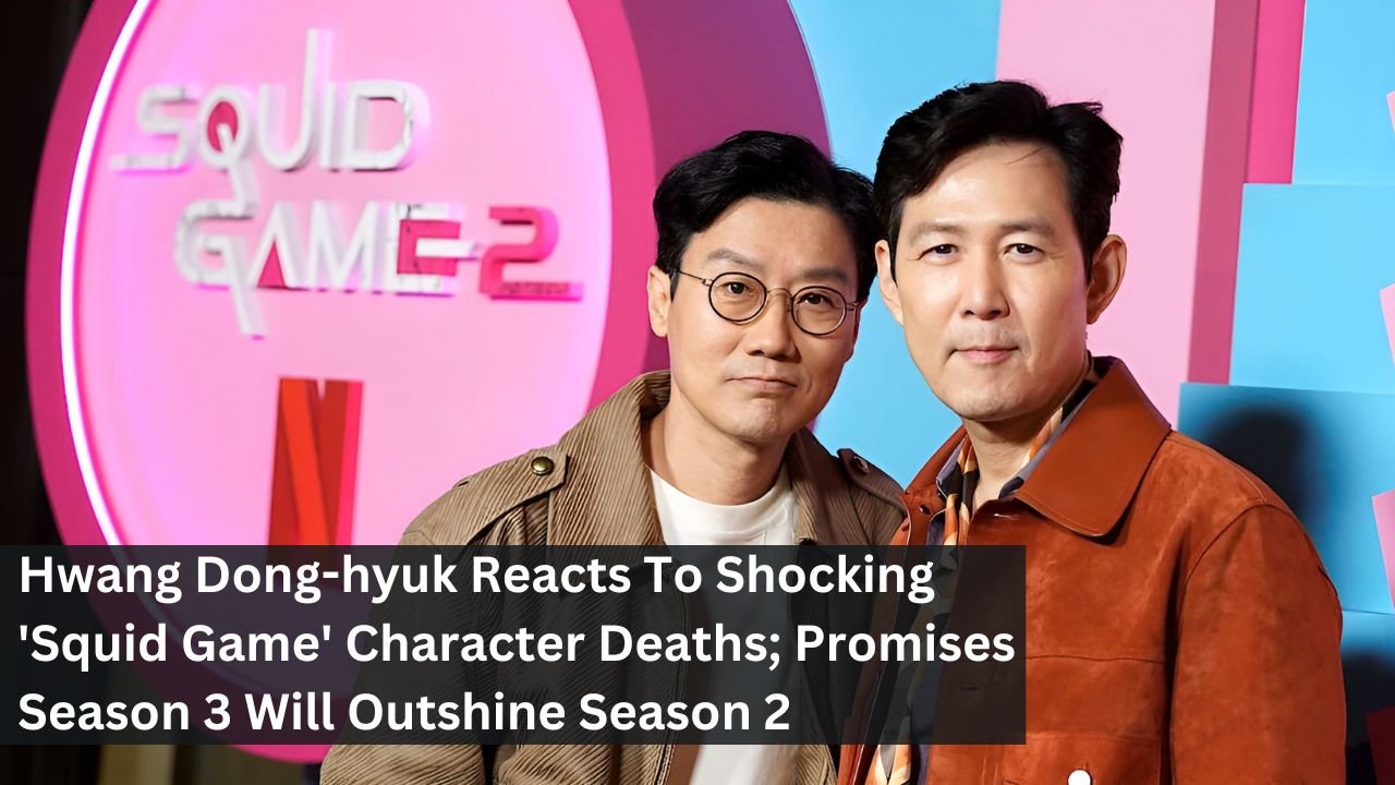 Hwang Dong-hyuk Reacts To Shocking 'Squid Game' Character Deaths; Promises Season 3 Will Outshine Season 2
