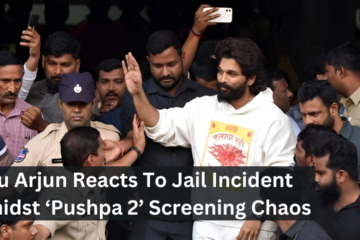 Allu Arjun Reacts To Jail Incident Amidst ‘Pushpa 2’ Screening Chaos