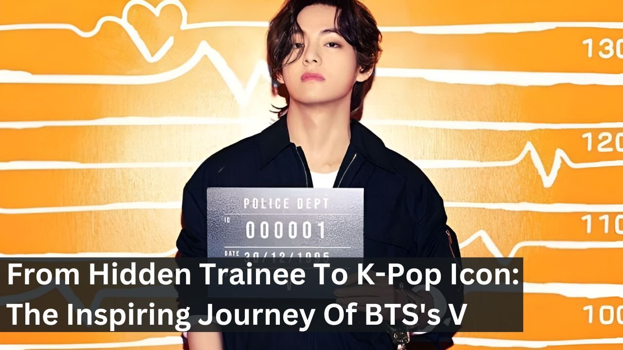 From Hidden Trainee To K-Pop Icon: The Inspiring Journey Of BTS's V