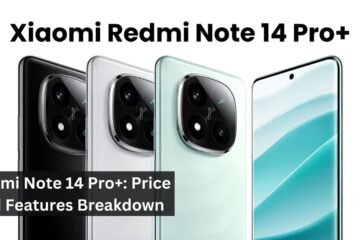 Redmi Note 14 Pro+: Price And Features Breakdown