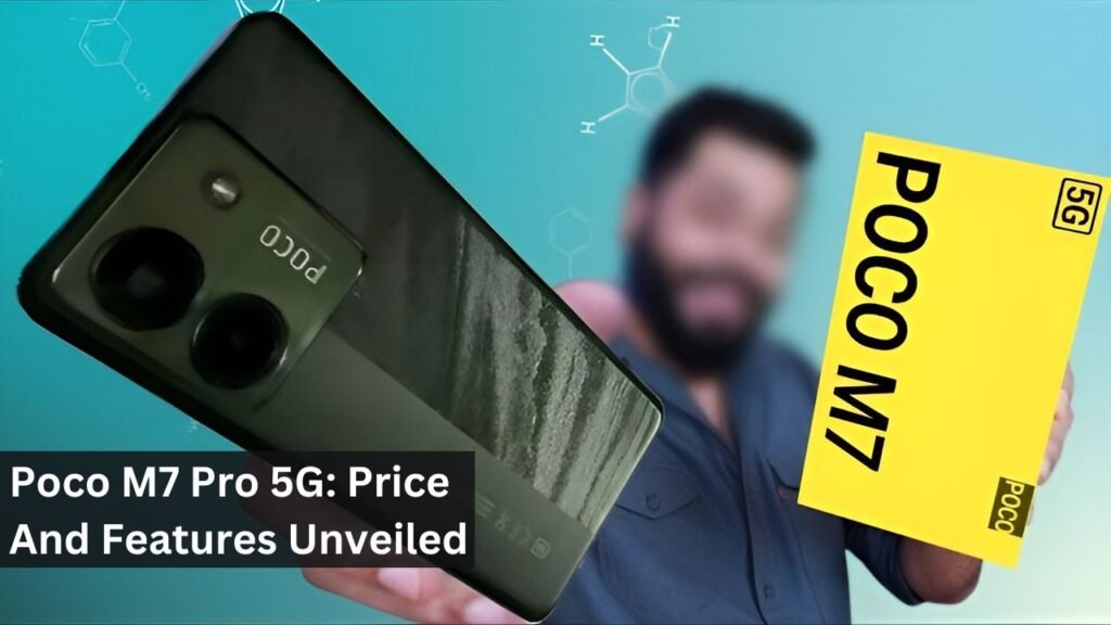 Poco M7 Pro 5G: Price And Features Unveiled Poco M7 Pro 5G: Price And Features Unveiled