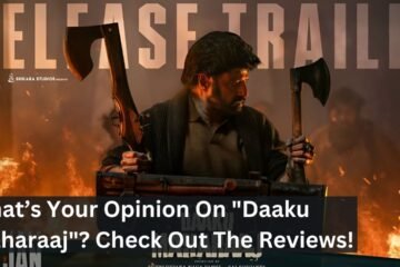 What’s Your Opinion On "Daaku Maharaaj"? Check Out The Reviews!