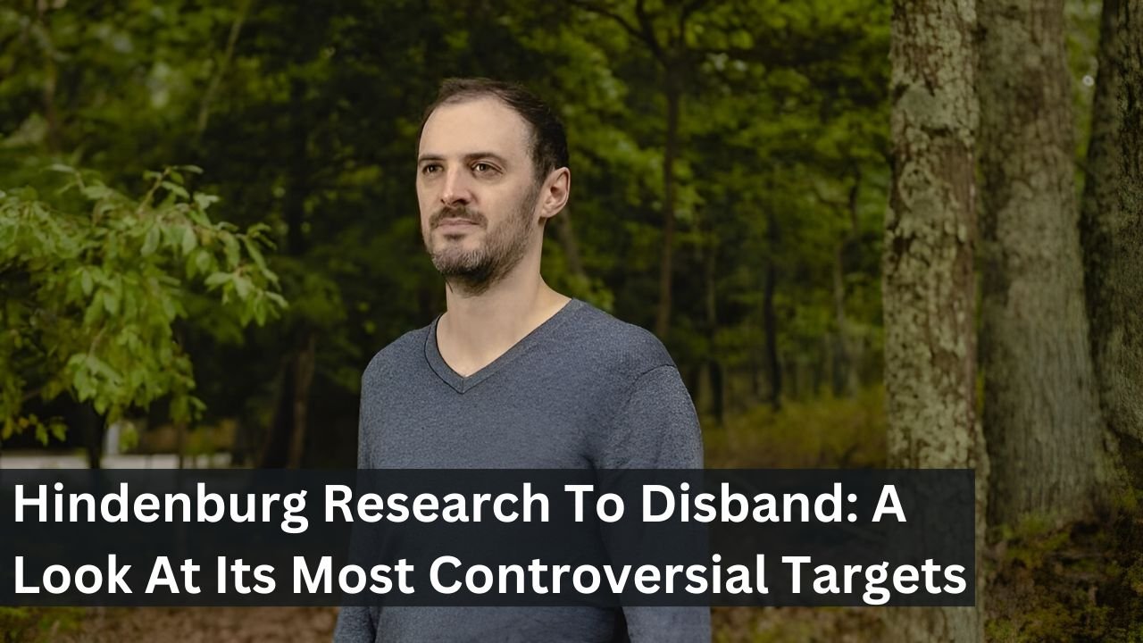 Hindenburg Research To Disband: A Look At Its Most Controversial Targets