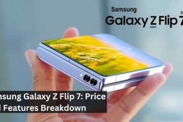 Samsung Galaxy Z Flip 7: Price And Features Breakdown