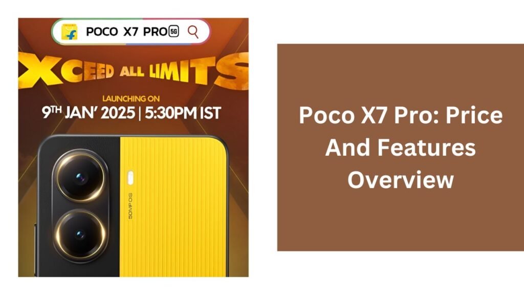Poco X7 Pro: Price And Features Overview