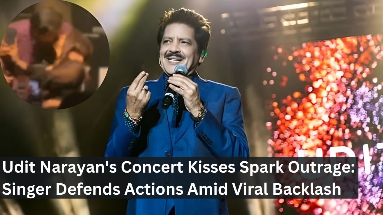 Udit Narayan's Concert Kisses Spark Outrage: Singer Defends Actions Amid Viral Backlash